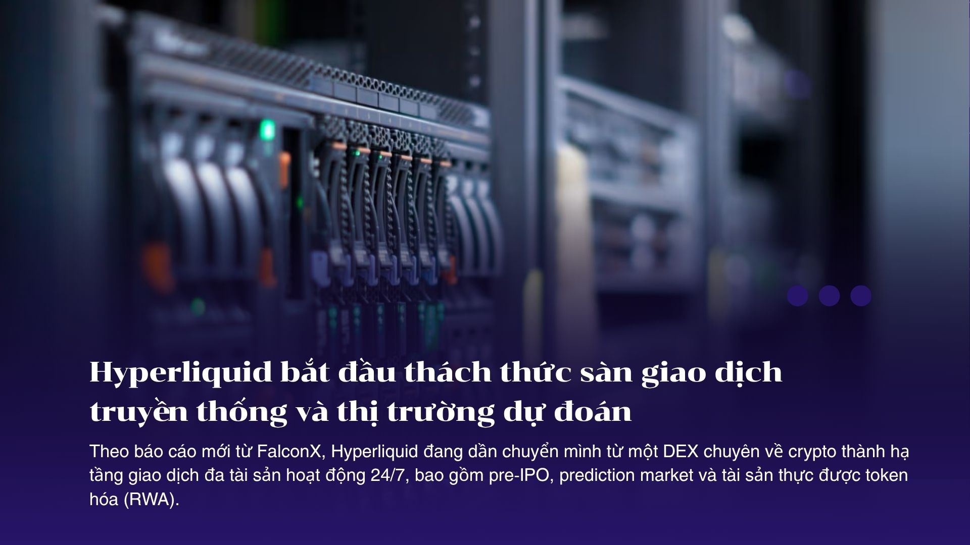 Hyperliquid bắt đầu thách thức sàn giao dịch truyền thống và thị trường dự đoán