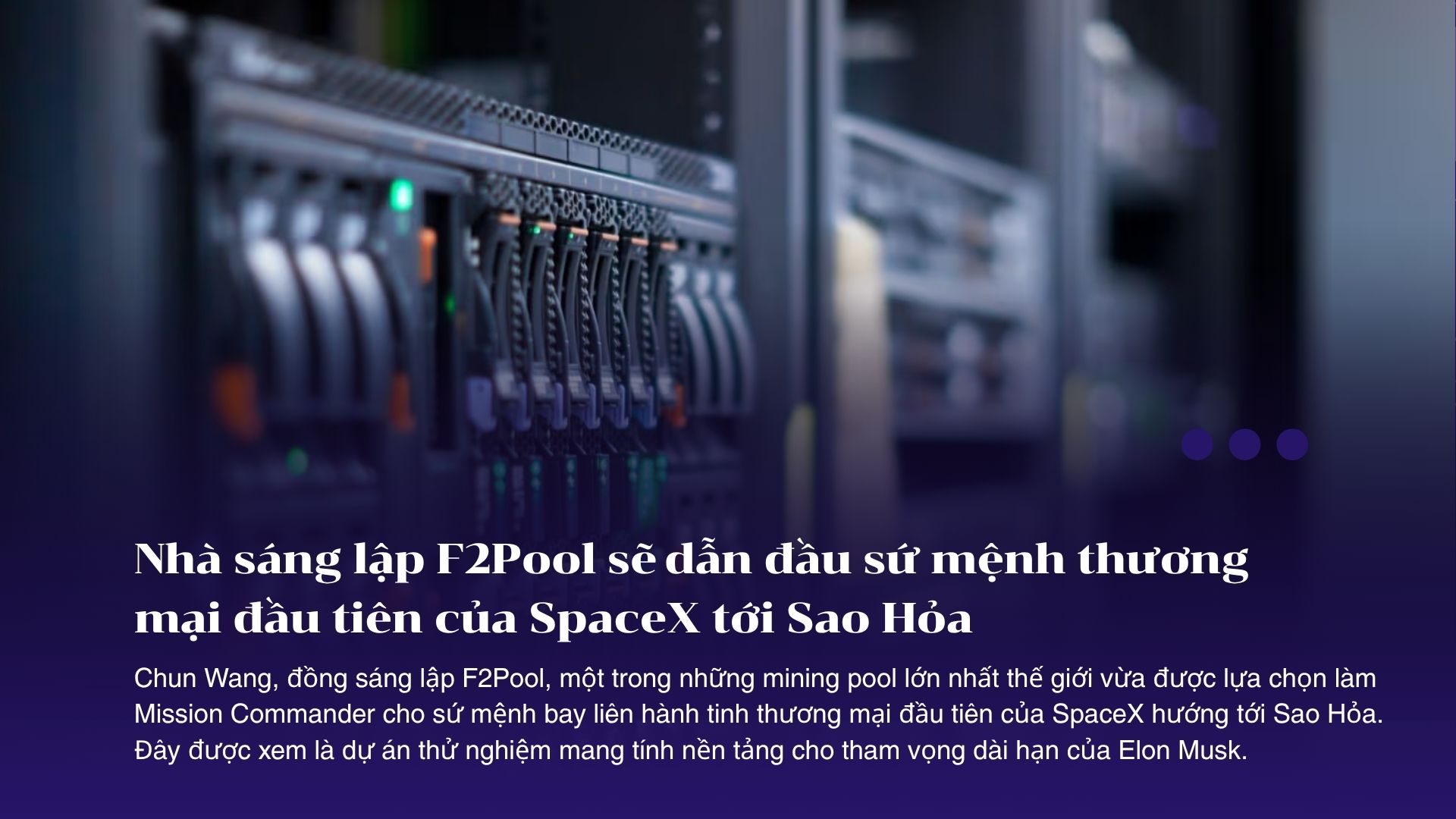 Nhà sáng lập F2Pool sẽ dẫn đầu sứ mệnh thương mại đầu tiên của SpaceX tới Sao Hỏa