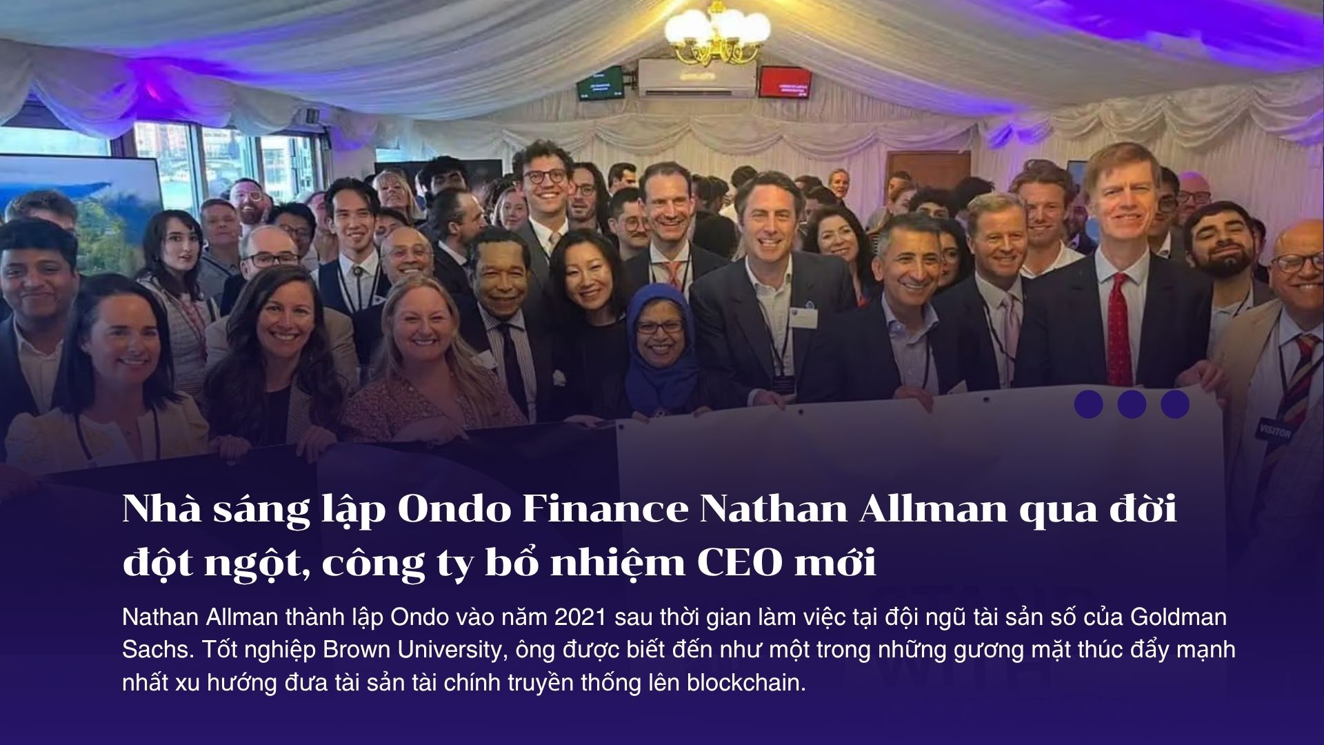Nhà sáng lập Ondo Finance Nathan Allman qua đời đột ngột, công ty bổ nhiệm CEO mới