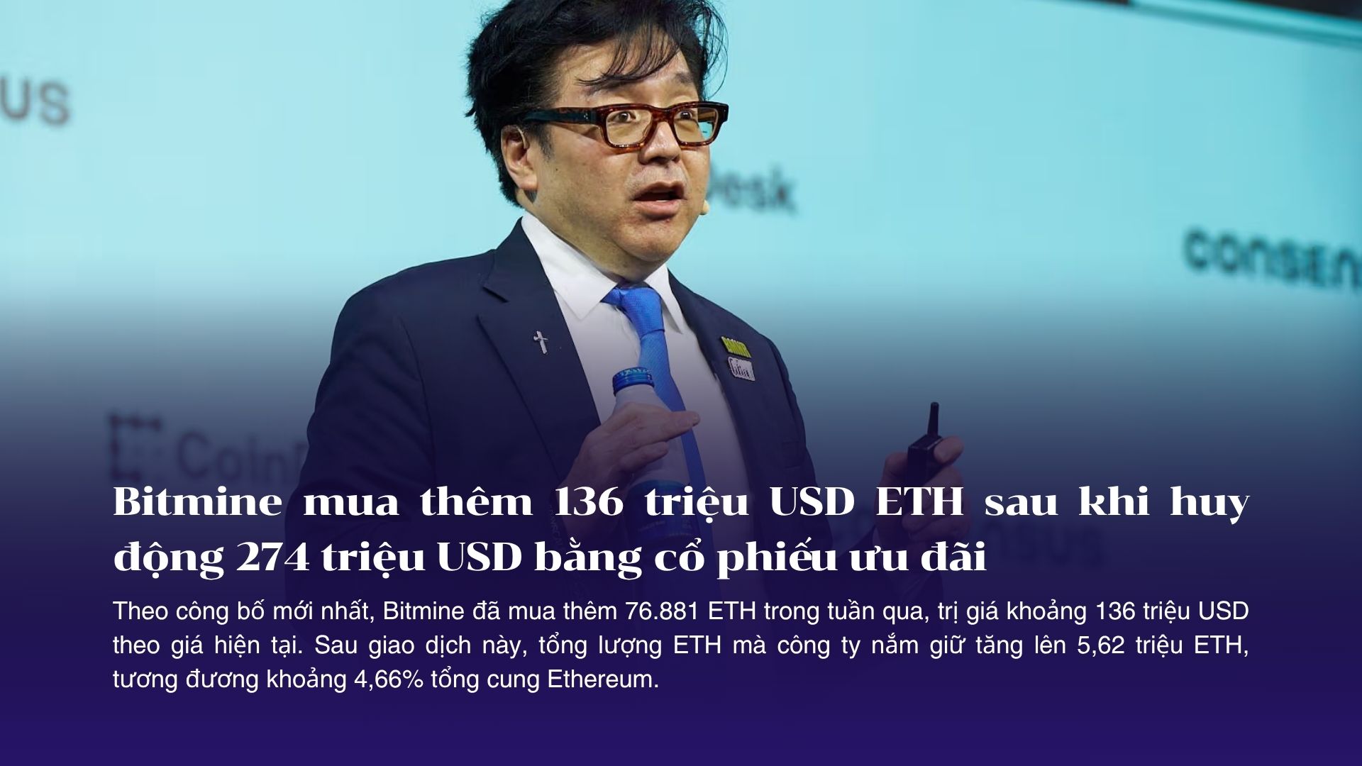 Bitmine mua thêm 136 triệu USD ETH sau khi huy động 274 triệu USD bằng cổ phiếu ưu đãi