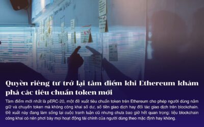 Quyền riêng tư trở lại tâm điểm khi Ethereum khám phá các tiêu chuẩn token mới