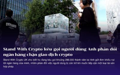 Stand With Crypto kêu gọi người dùng Anh phản đối ngân hàng chặn giao dịch crypto