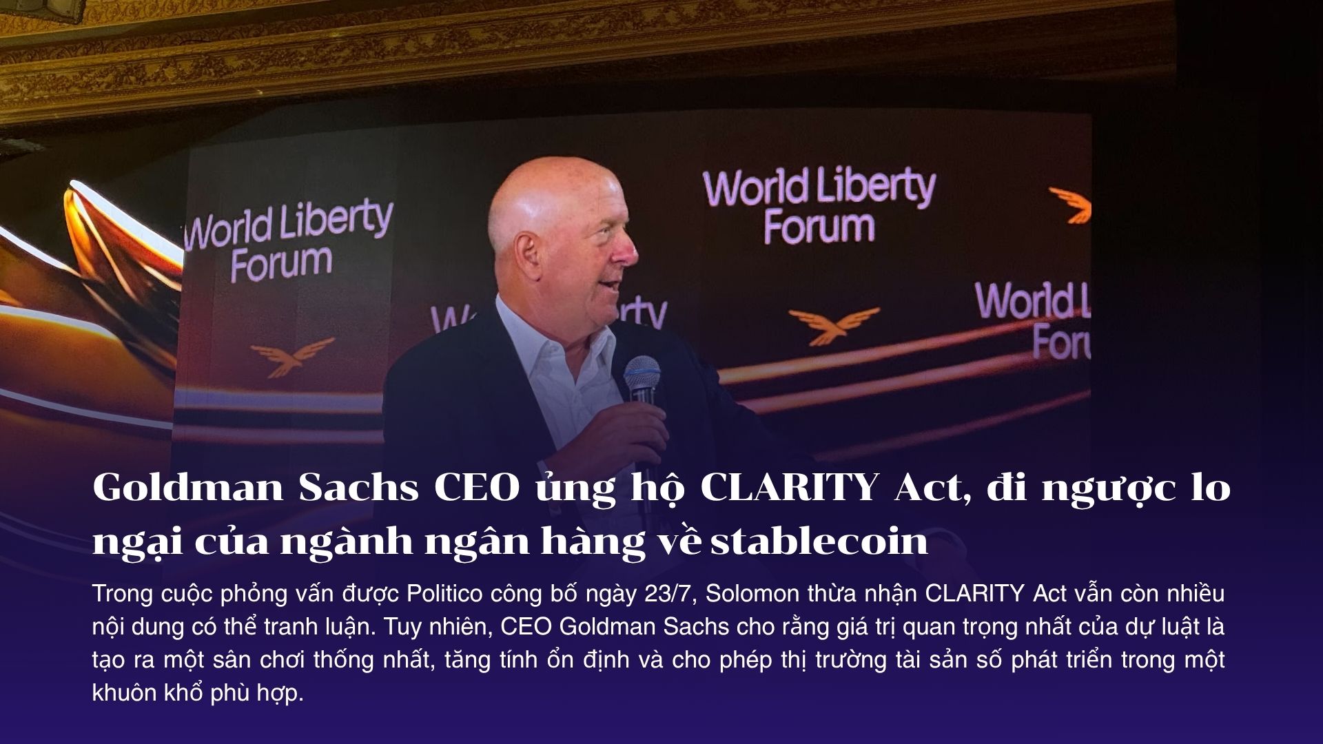 Goldman Sachs CEO ủng hộ CLARITY Act, đi ngược lo ngại của ngành ngân hàng về stablecoin