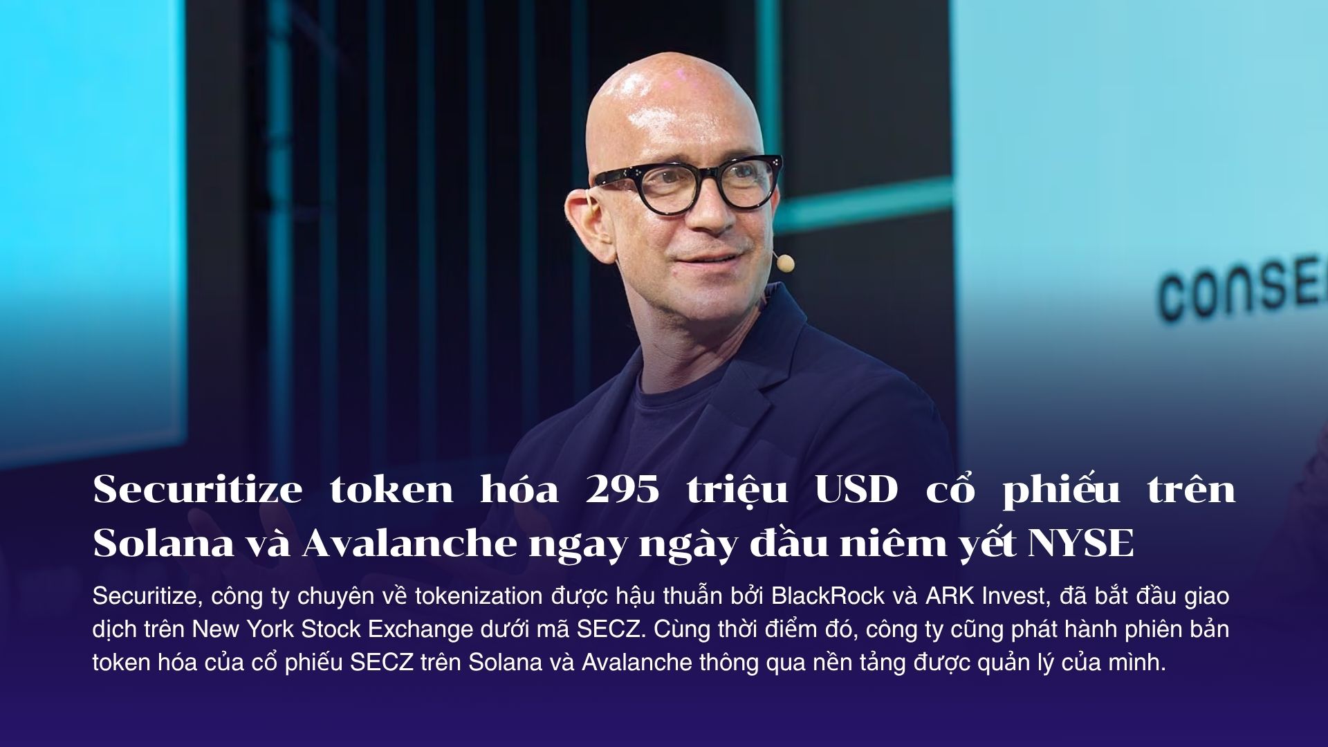 Securitize token hóa 295 triệu USD cổ phiếu trên Solana và Avalanche ngay ngày đầu niêm yết NYSE