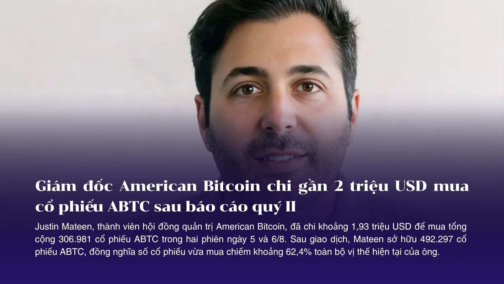 Giám đốc American Bitcoin chi gần 2 triệu USD mua cổ phiếu ABTC sau báo cáo quý II